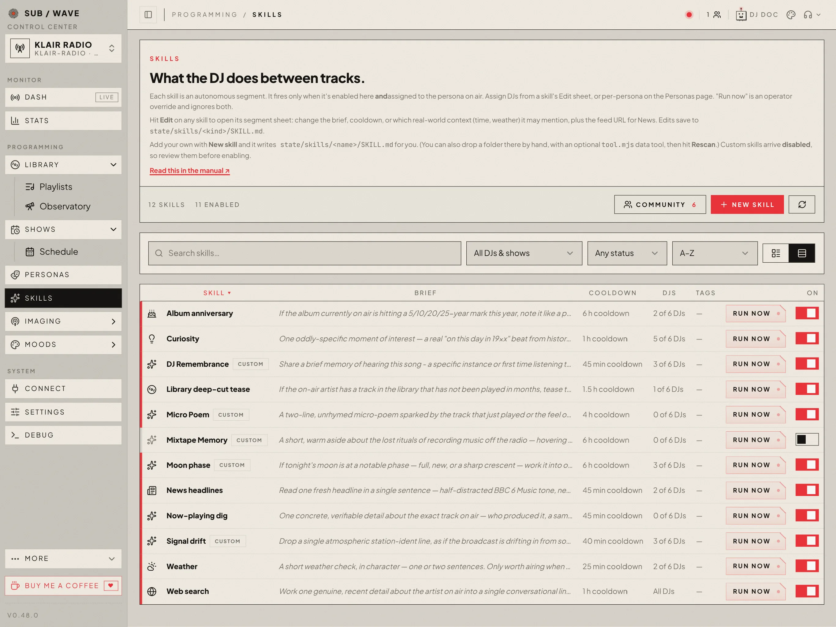 The admin Skills page: a table of skills with their briefs, cooldowns and assigned DJs, each with a Run now button and an on/off switch, above buttons for the community catalog, New skill, and Rescan